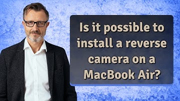 Is it possible to install a reverse camera on a MacBook Air?