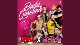 Baila de Gasolina (Baila Baila) - Ikke Hüftgold & Effe Serieus