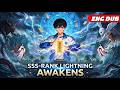 [FULL] Evil God Invaded, Trash D-Rank Awakened A System And Mastered Strongest Lightning