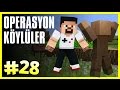 Operasyon: Köylüler - Minecraft Türkçe Survival - Türkçe Minecraft - Bölüm 28