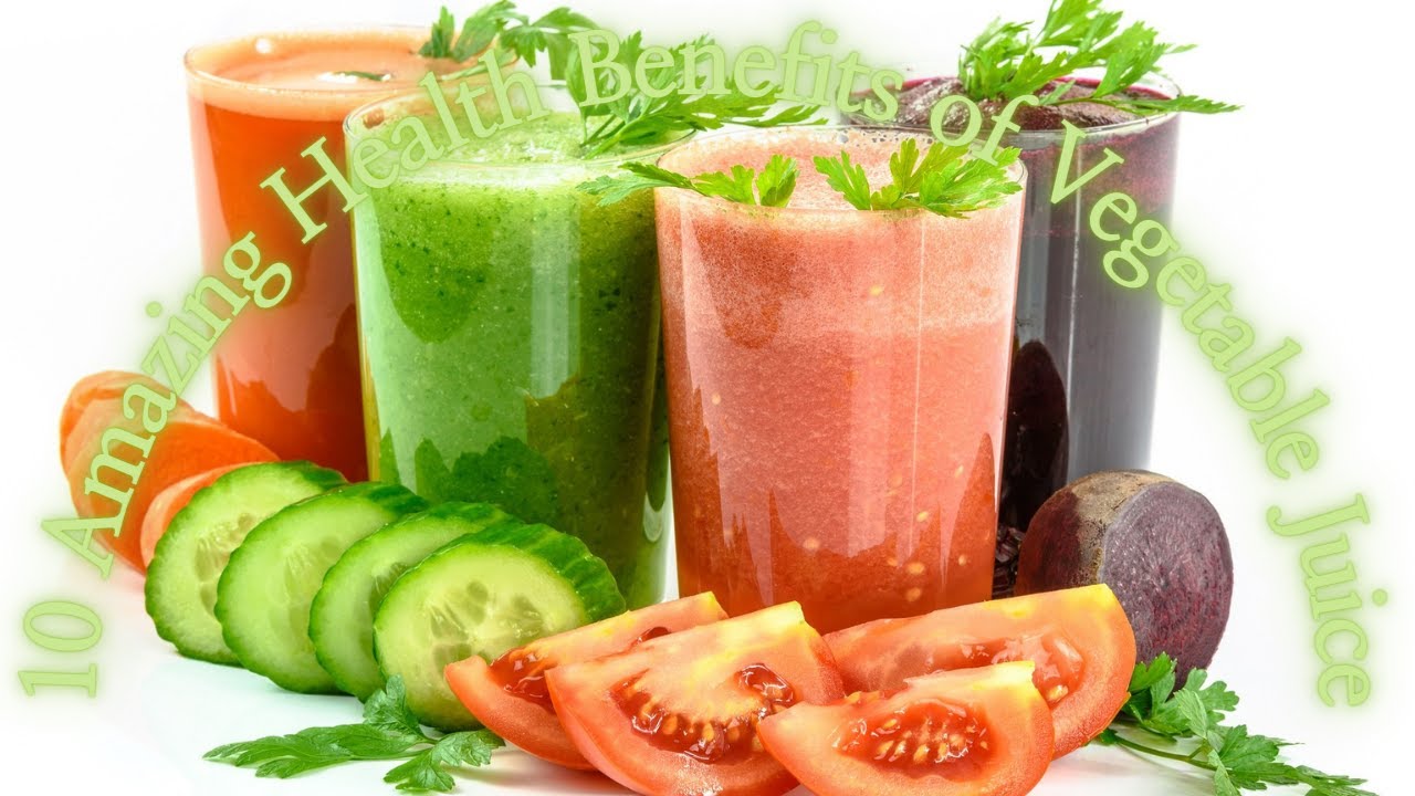 10 Amazing Health Benefits of Vegetable Juice YouTube