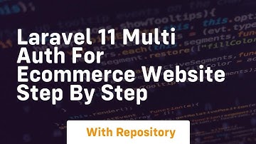 laravel 11 multi auth for ecommerce website step by step