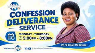 DAY 4 | Confessions Service || Pr Faridah K Mukungu| LIFEWAY CHURCH OF CHRIST LUGALA