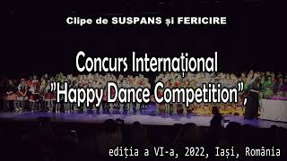 Rezultate. Concursul Internațional ”Happy Dance Competition”, ed. a VI-a, Iași, România, 2022