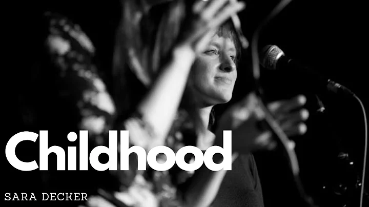 Sara Decker - Childhood