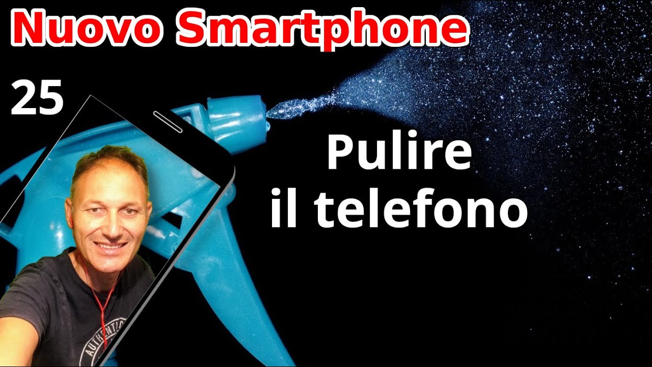 25 Come pulire il telefono Android, Daniele Castelletti