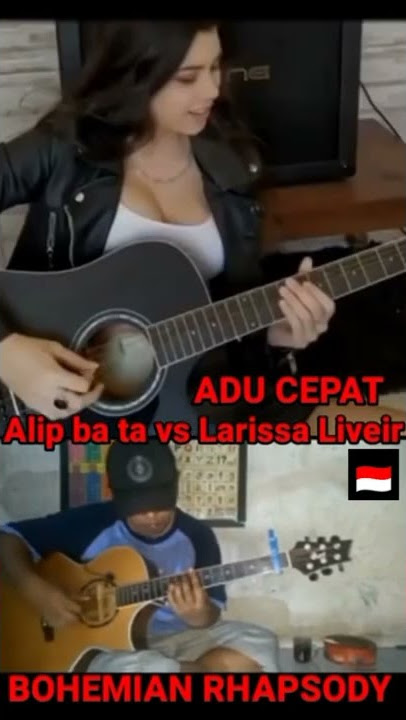 Duel Skill ‼️ Alip ba ta vs Larissa Liveir  Bohemian rhapsody 🇮🇩 #alip_ba_ta  Fingerstyle #shorts