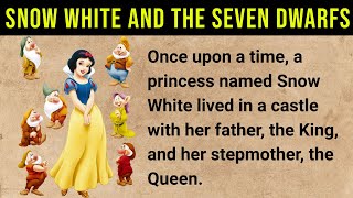 Snow White and the Seven Dwarfs Story - Learn English through Story - Listening Books Beginner - A1