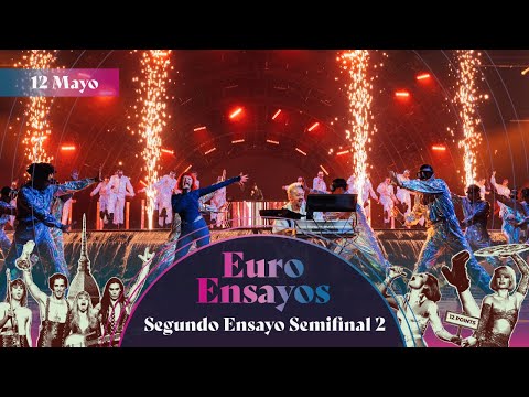 #EuroEnsayos12M: ltimo Ensayo General de la Segunda Semifinal de Eurovisin 2022