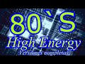 HIGH ENERGY MIX ITALO, canciones completas. 80.s