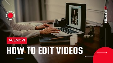 How to Edit Videos | TunesKit AceMovi Video Editor Review