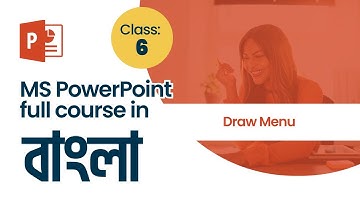 Microsoft PowerPoint Draw Menu || Class 06  || MS PowerPoint Bangla Tutorial ||  Learn Ally