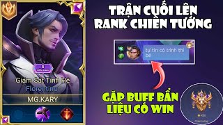 Trận Cuối Lên Rank Chiến Tướng Gặp Phải Buff Bẩn Đầy Khó Khăn Và Màn Múa Flo Lật Kèo Đầy Mãn Nhãn