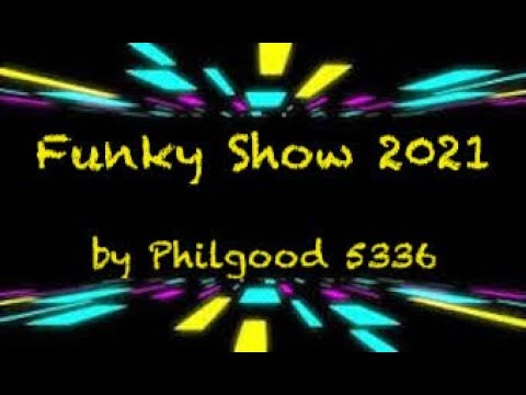 Funky Disco House " Funky Show 2021 " Original Mix by Philgood 5336