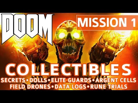 Doom - Mission 1 Collectible Locations (Secrets, Collectibles, Logs, Guards, Cells, Drones, Trials)