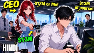 He Rejected the Billionaire CEO's Marriage Proposal for Cash... Now She's His Boss! | Manhwa Hindi screenshot 3