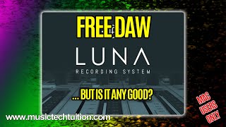 Luna  Free DAW  First Look