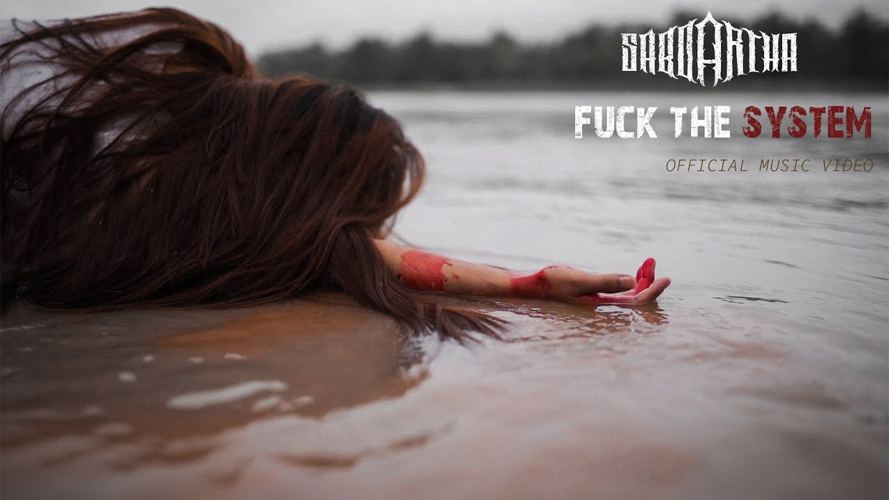 SABDARTHA - Fuck the system (OFFICIAL MUSIC VIDEO)