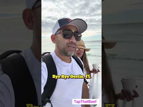 Bye Bye Destin Florida TapThatBeef Teamttb 