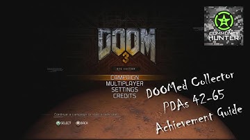 DOOMed Collector PDAs 42-65 Guide - Doom 3: BFG Edition