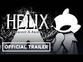 Helix: Descent N Ascent - Official New Release Date Trailer