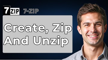 How To Create, Zip And Unzip 7 Zip Files [2025 Guide]