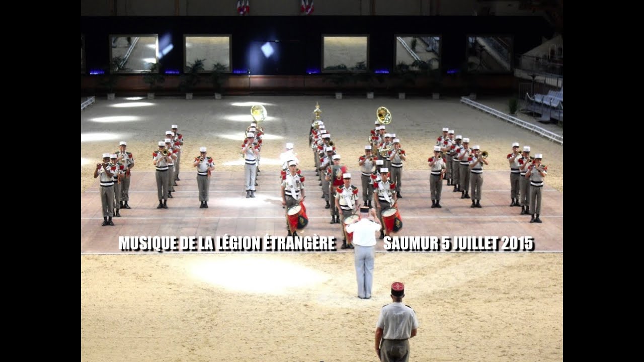 Musique de la Légion étrangère - Saumur 5/7/2015