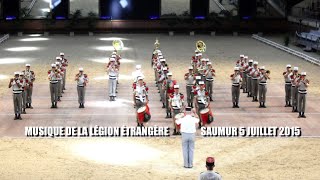 Musique de la Légion étrangère - Saumur 5/7/2015