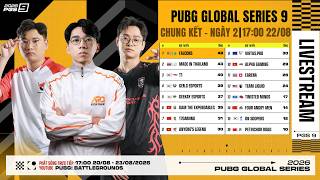 🏆 [PGS 9] Chung Kết - Ngày 2: 🇻🇳 AL, 🇻🇳 GTE, 🇻🇳 APG, 🇰🇷 T1, 🇰🇷 GEN, 🇪🇺 VP, 🇨🇳 17, 🇺🇸 FLC, 🇹🇭 EA...