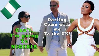 Meghan Markle & Prince Harry are going 2 NIGERIA   & UK is upset that She's NOT coming to them!