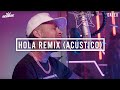Dalex - Hola Remix (Acústico)