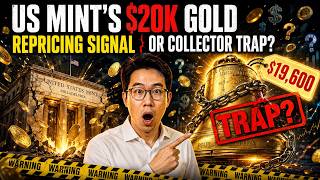 US Mint's $20k Gold Coin: Repricing Signal or Collector Trap?