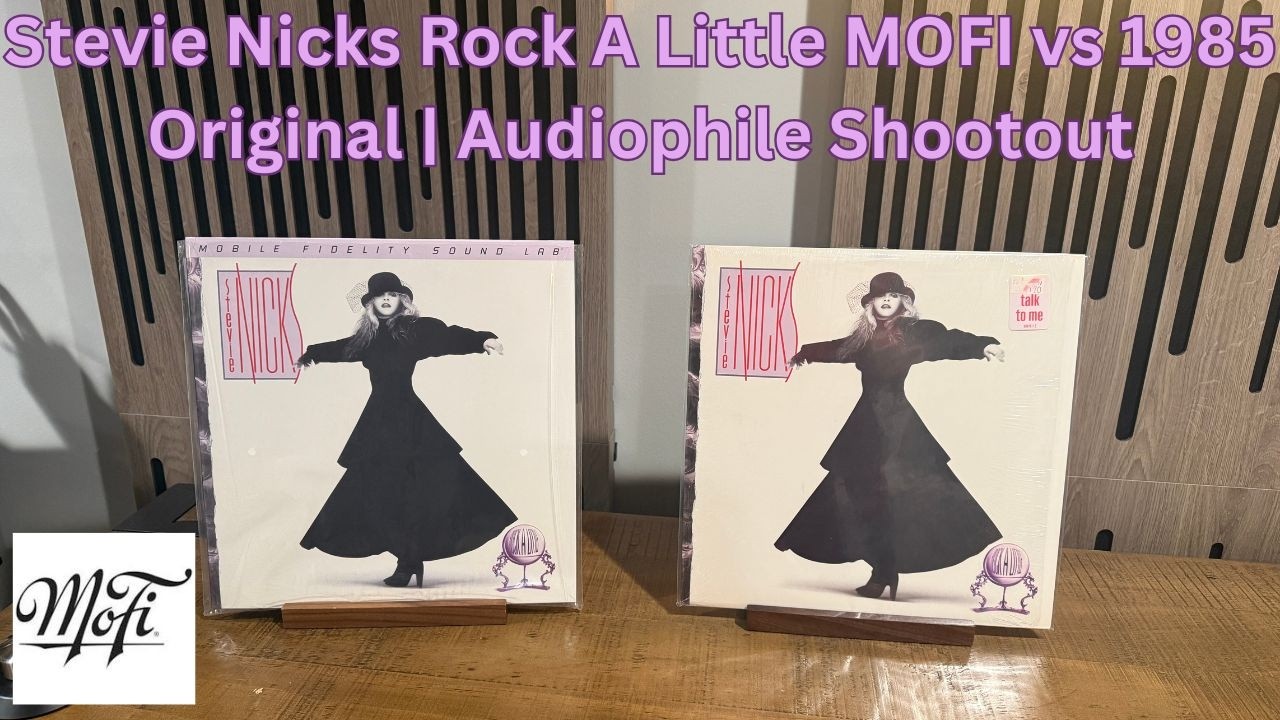 Stevie Nicks – Rock A Little MOFI 45RPM Review | Better Than the