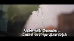 Ada Band - Nyawa Hidupku Lyrics (Background Hujan)  - Durasi: 4:05. 