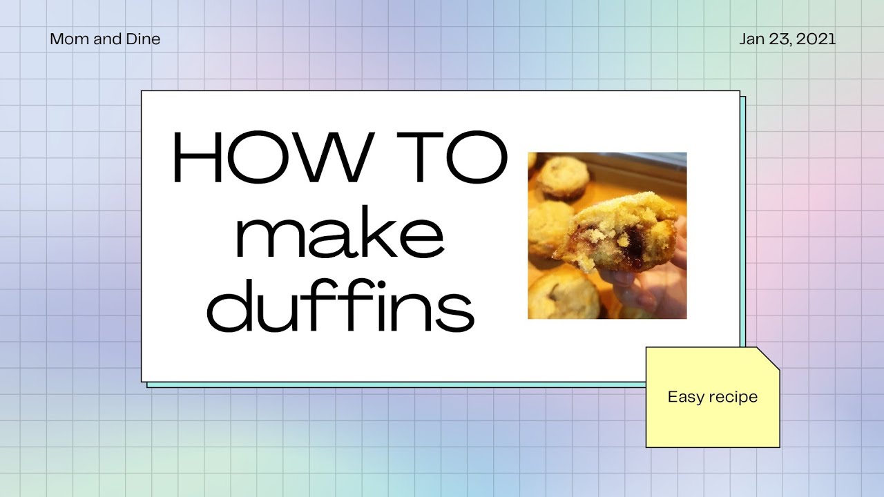 How to make duffins! Easy recipe