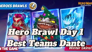 Hero Brawl Best Teams Day 1 Dante Hero Wars: Dominion Era