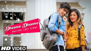 Dheeme Dheeme | College Love Story 2019 ft. Amaan Shaikh | Tony Kakkar | CUTE Video Resimi