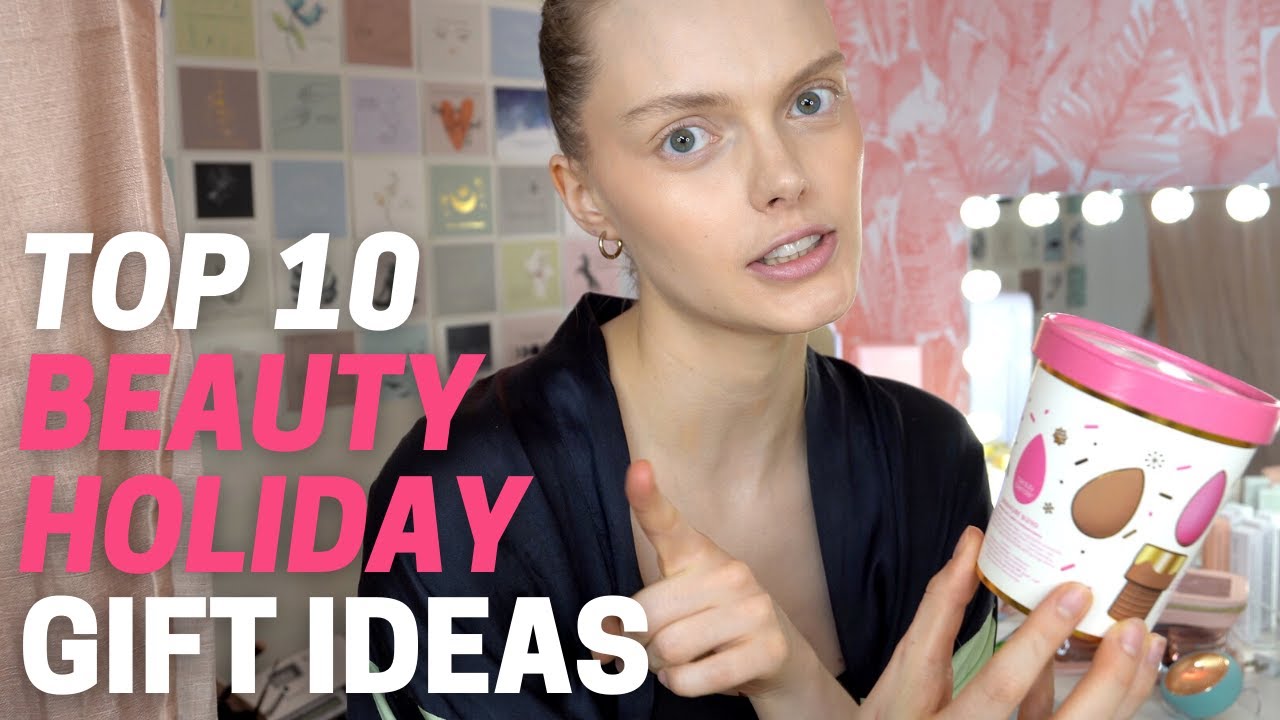 My Top 10 Beauty Holiday Gift Guide 2021 YouTube