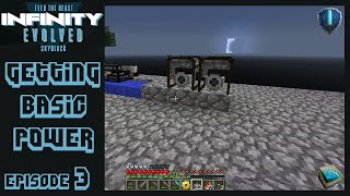 FTB Infinity Evolved Skyblock Expert Mode [E3] - Getting Basic Power