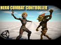 Hero Combat Controller in Unity: Full Combat &amp; AI System Setup (1-Click Setup)