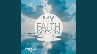 Download Lagu My Faith Goes On (Special Version) MP3