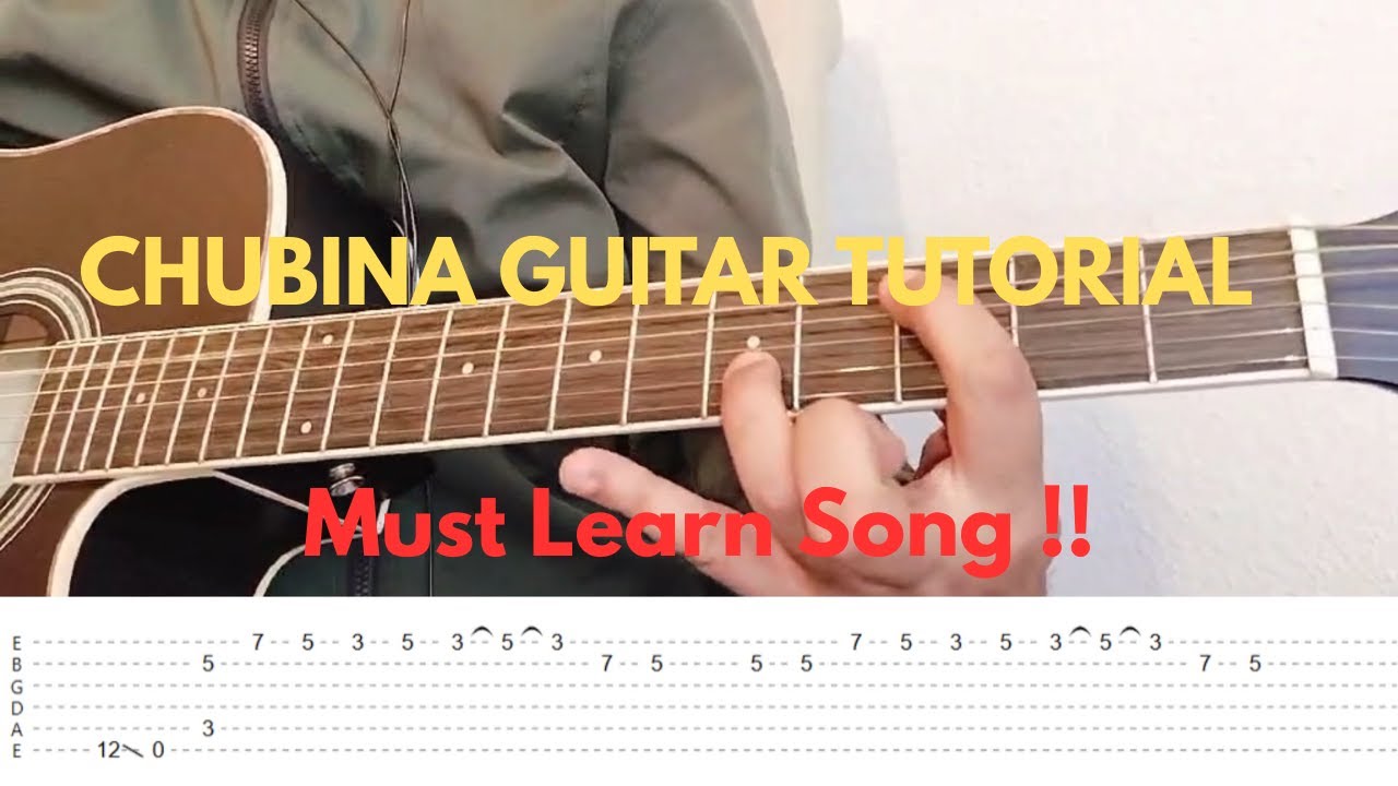 Chubina - Guitar Lesson/Tabs - YouTube