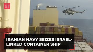Iran seizes Israel-linked ship near Strait of Hormuz; IDF warns Tehran 'will bear the consequences'