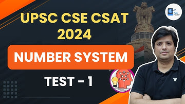 Number System | Test 1 | UPSC CSE CSAT | Imitiyaz Ahmed | Pathfinder