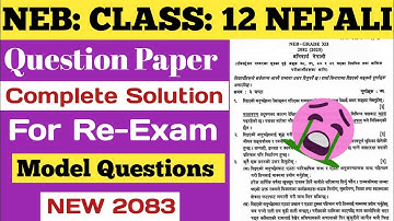 Class 12 Nepali Model Questions Solution 2083 | NEB Class 12 Nepali  Questions Paper Solution 2082