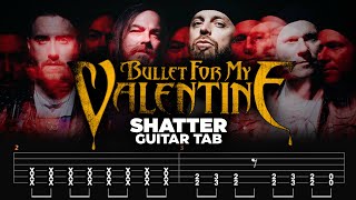 BULLET FOR MY VALENTINE SHATTER GUITAR TAB