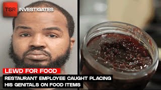 Houston Restaurant Employee Caught Tainting Food In The Worst Way Tsr Investigates