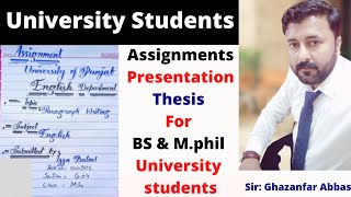 Assignments_Presentation & Thesis For BS & M.phil University students
