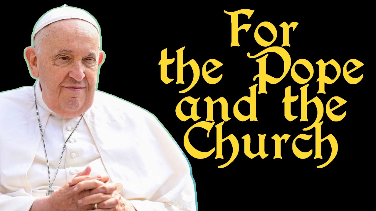 For the Pope and the Church