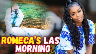 Romeca Meek's Last Morning